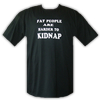 Hard to Kidnap T-Shirt